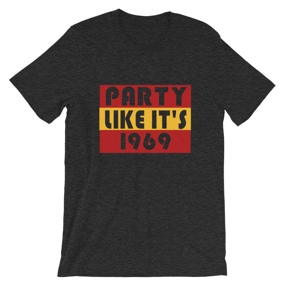 Party Like It's 1969 - Short-Sleeve Unisex T-Shirt